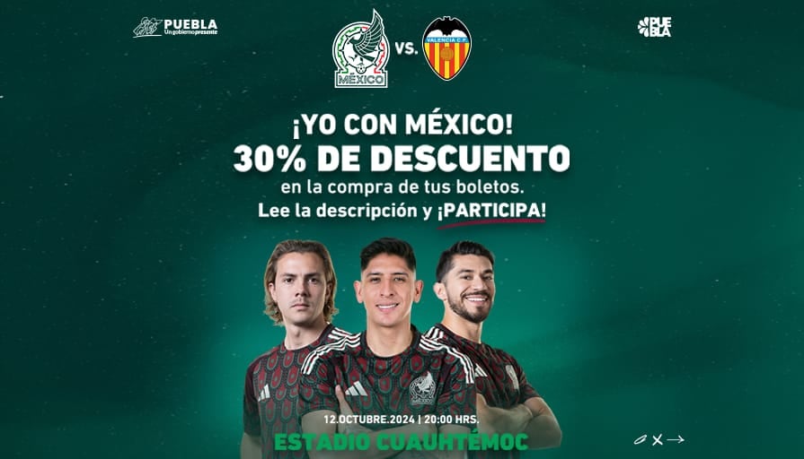 La promoción de México vs. Valencia. (Foto: X @gob_Puebla)